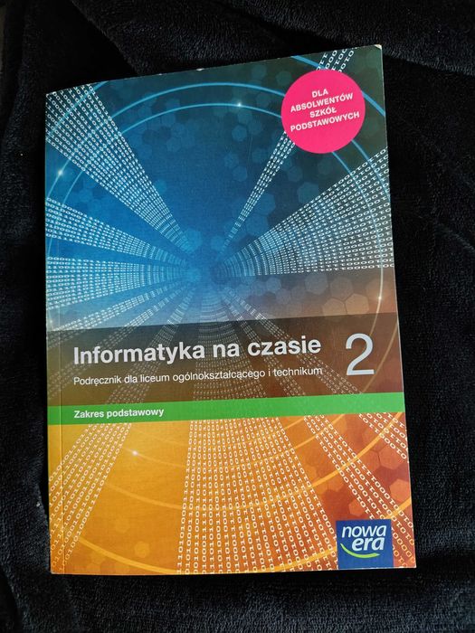 Informatyka na czasie 2 zakres podstawowy