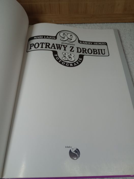 Potrawy z drobiu. 99 przepisów.