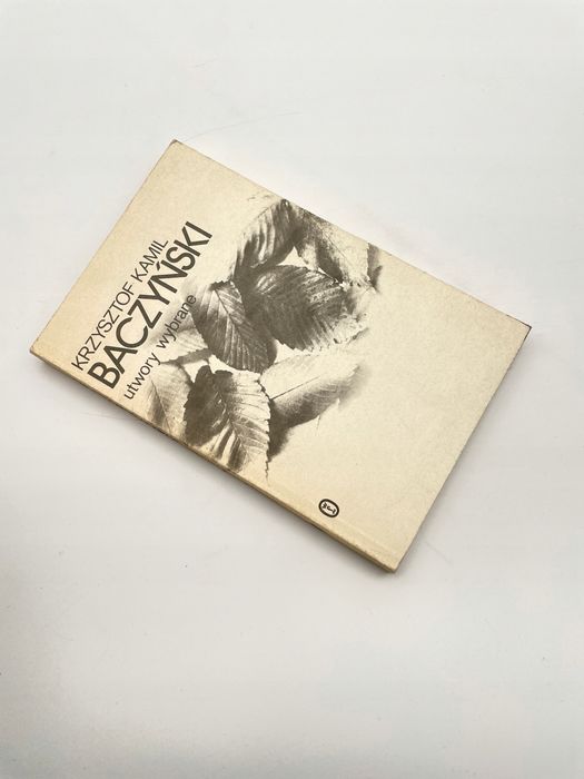 Utwory Wybrane Krzysztof Kamil Baczyński