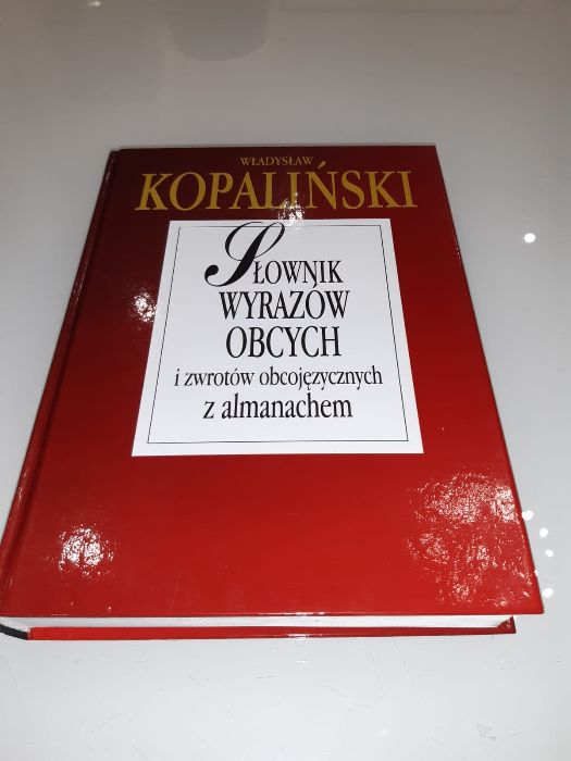 Słownik wyrazów obcych i zwrotów obcojęzycznych W.Kopaliński
