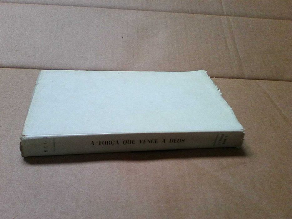 A Força Que Vence a Deus