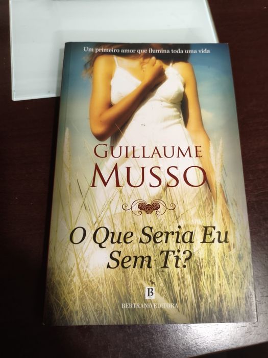 O que seria eu sem ti? de Guillaume Musso