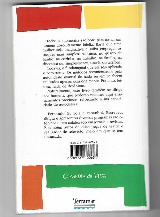 Como Tornar Um homem Absolutamente Infeliz, de Fernando G. Tola