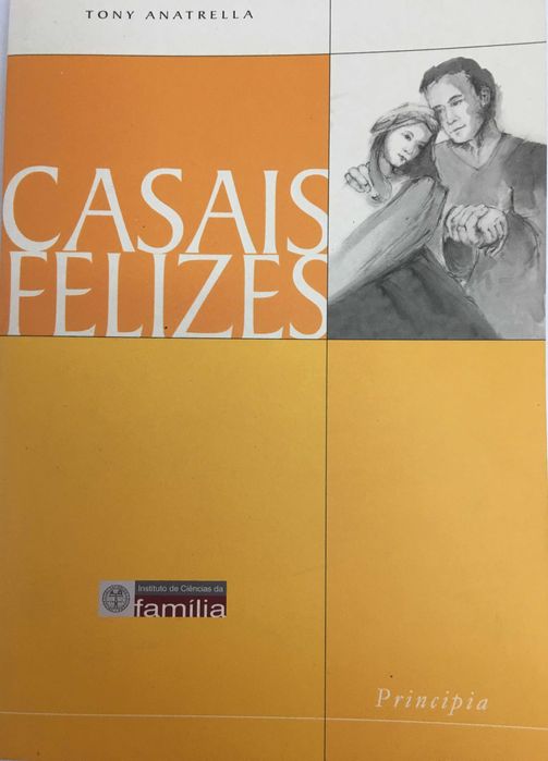 Casais Felizes
de Tony Anatrella