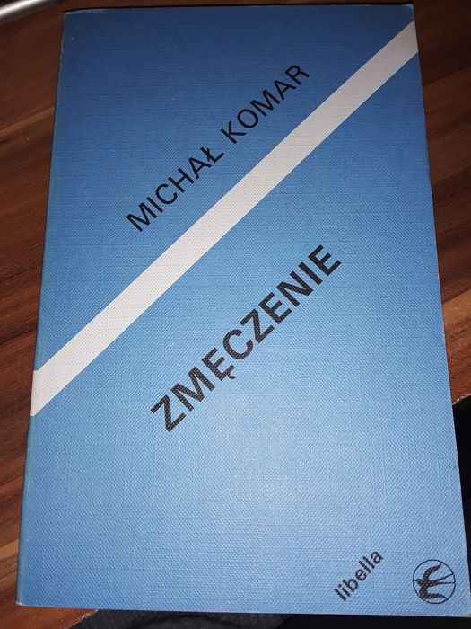 Zmeczenie Michał Komar seria historia i teraźniejszość