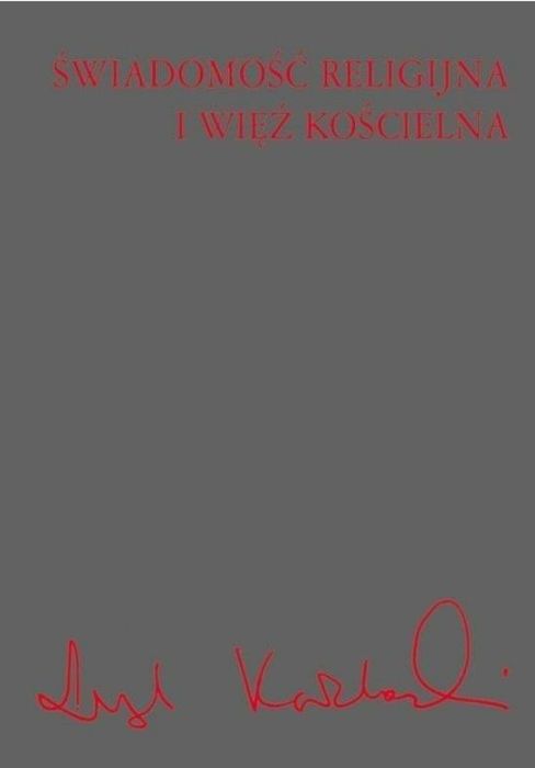 Świadomość religijna i więź kościelna