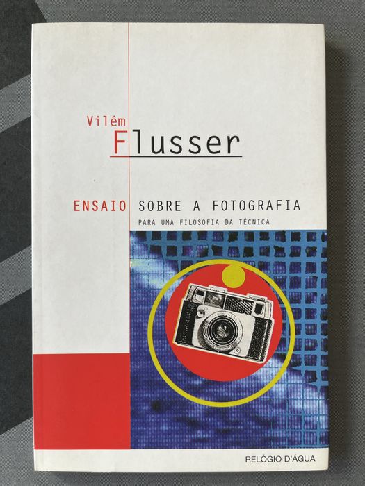Ensaio sobre a fotografia de vilém flusser
