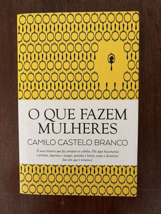 O Que Fazem Mulheres - Camilo Castelo Branco
