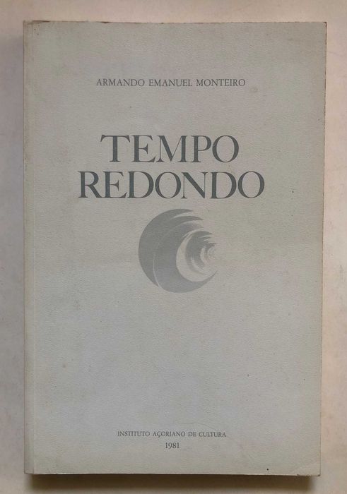 Tempo Redondo - Armando Emanuel Monteiro