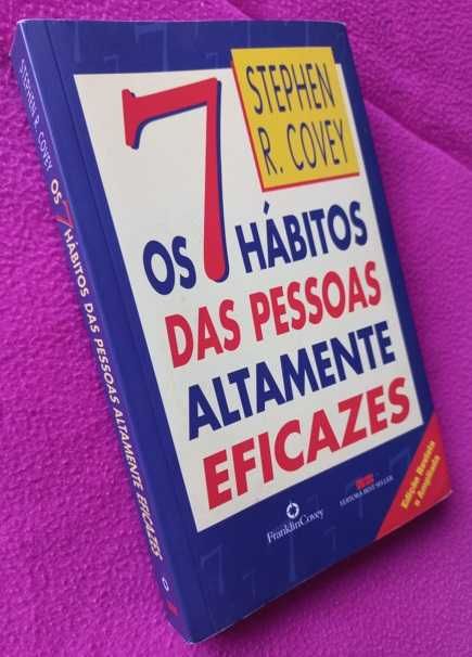 Os 7 Hábitos das Pessoas Altamente Eficazes - Stephen R. Covey