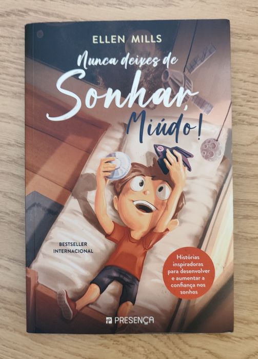 Livro: Nunca deixes de sonhar miúdo