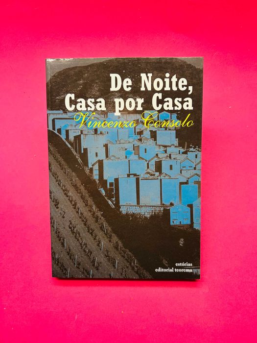 Vincenzo Consolo - De Noite, Casa por Casa
