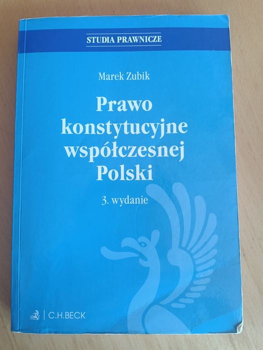 Prawo konstytucyjne współczesnej Polski - Marek Zubik -  3. Wydanie