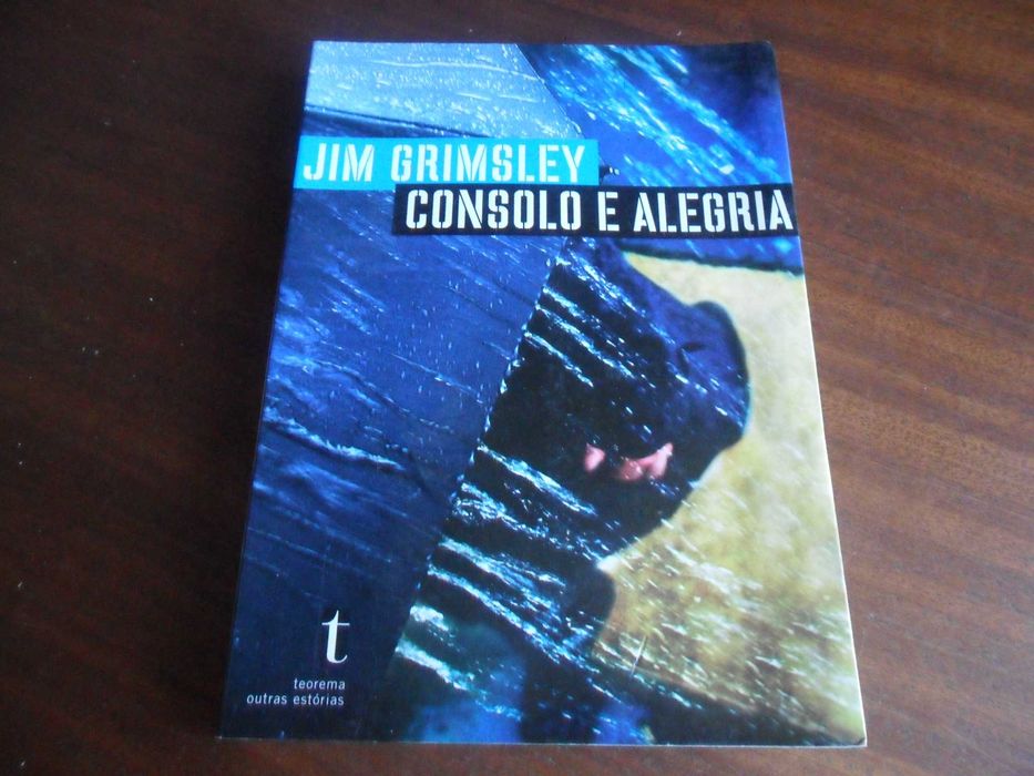 "Consolo e Alegria" de Jim Grimsley - 1ª Edição de 2004