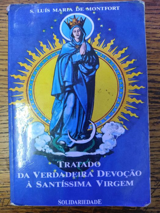 Livro Tratado da Verdadeira devoção à santísssima virgem