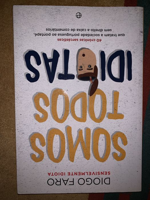 “Somos todos idiotas”, de Diogo Faro