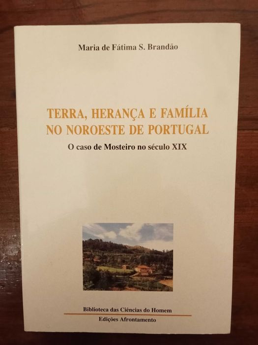 Terra, Herança e Família no Noroeste de Portugal