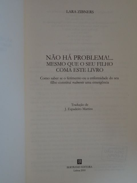 Não Há Problema Mesmo se o seu Filho Comer Este Livro de Lara Zibners