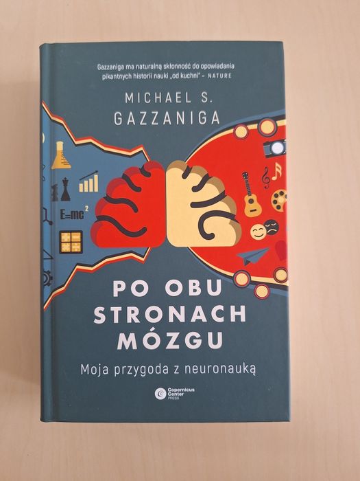 Michael S. Gazzaniga Po obu stronach mózgu