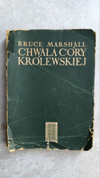 Chwała córy królewskiej - Bruce Marshall