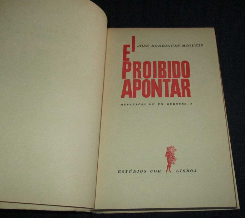 Livro É Proibido Apontar José Rodrigues Miguéis 1º edição