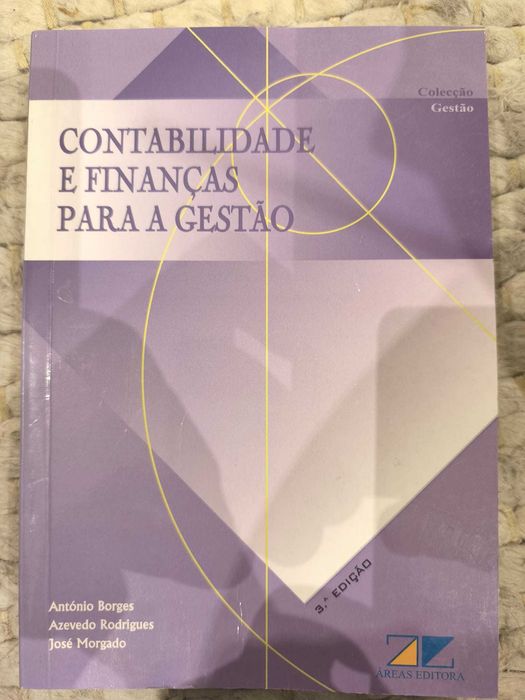 "Contabilidade e Finanças para a Gestão" José Rodrigues António Borges