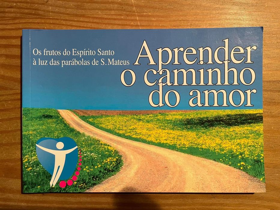 Aprender o Caminho do Amor - Os Frutos do Espírito Santo (p. grátis)