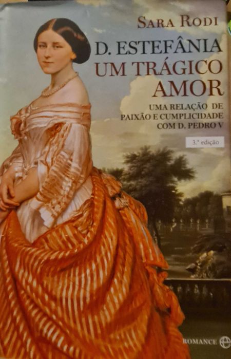 Livro D. Estefânia - Um Trágico Amor