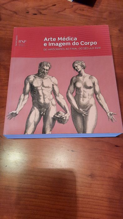 Arte médica e imagem do corpo : de Hipócrates ao final do século XVIII