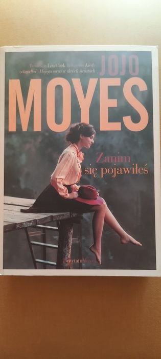 Zanim się pojawiłeś Jojo Moyes