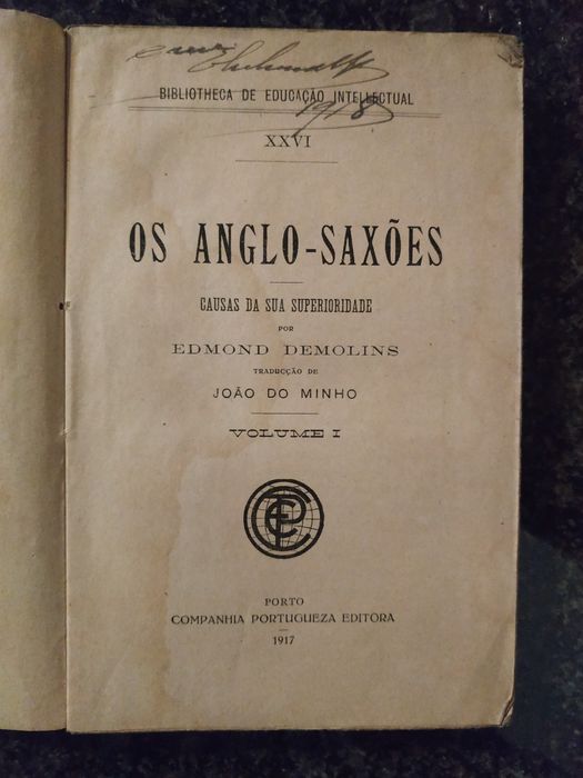 Livro Os Anglo - Saxões Causas da Sua Superioridade de 1917