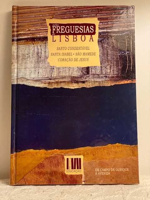LISBOA – Pelas Freguesias de Lisboa – 3 LIVROS