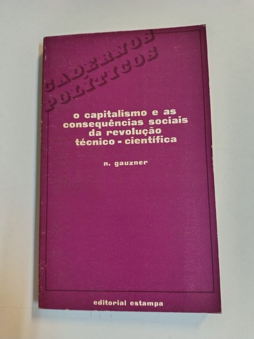 O capitalismo e às consequências sociais da revolução técnico-científica