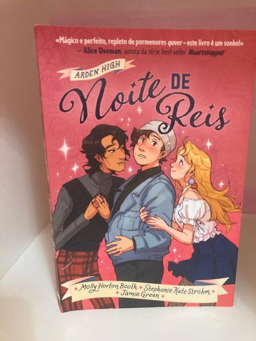 Livro: “Noite de Reis 
Arden High N.º 1”. Molly Booth e Stephanie Kate