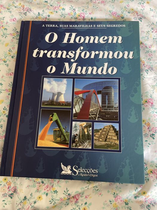 O Homem Transformou o Mundo