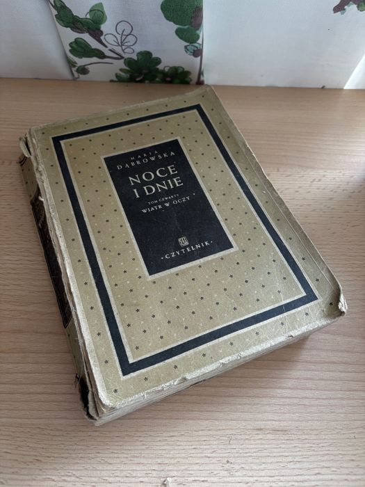 Maria Dąbrowska  Noce i dnie (kompletna saga w czterech tomach/pięciu wolumenach)