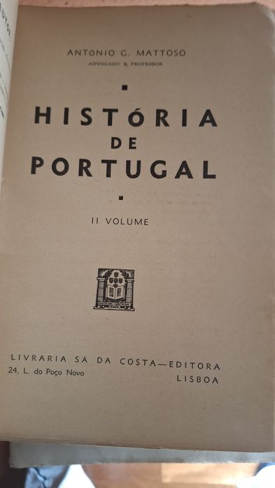História de Portugal António Matoso 2 volume