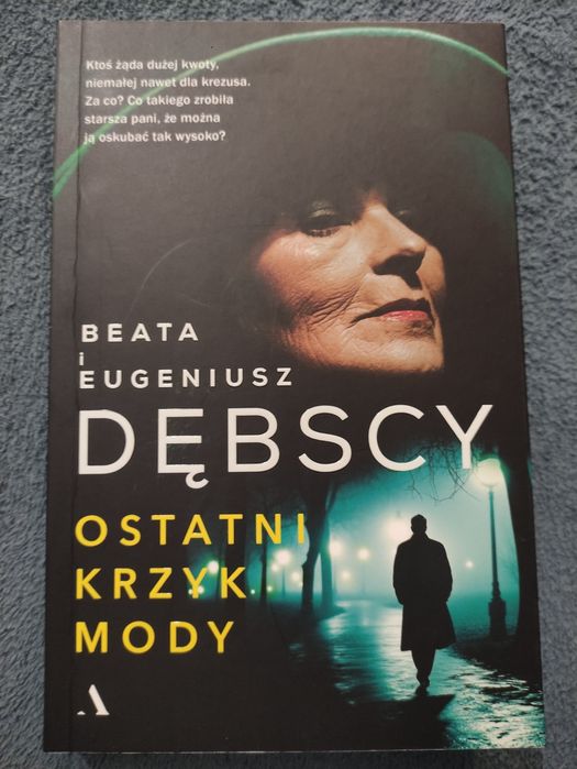 Ostatni krzyk mody Dębscy