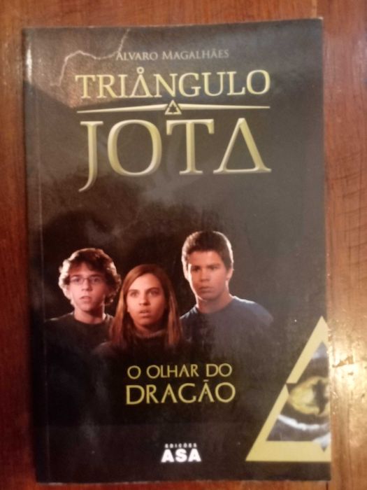 Álvaro Magalhães - O olhar do dragão [Triângulo Jota]