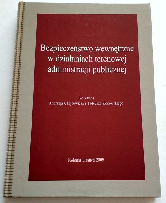 Bezpieczeństwo wewnętrzne w działaniach terenowej administracji
