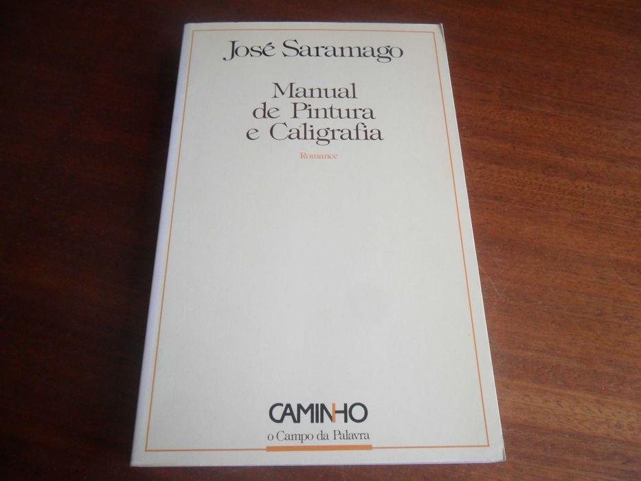 "MANUAL DE PINTURA E CALIGRAFIA" de José Saramago - 5ª Edição de 1998 - AUTOGRAFADO