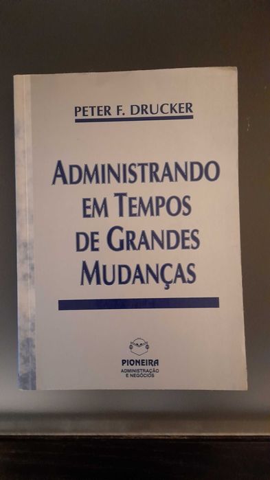Livro Capa Mole Admistrando em Tempos de Grandes Mudanças Drucker