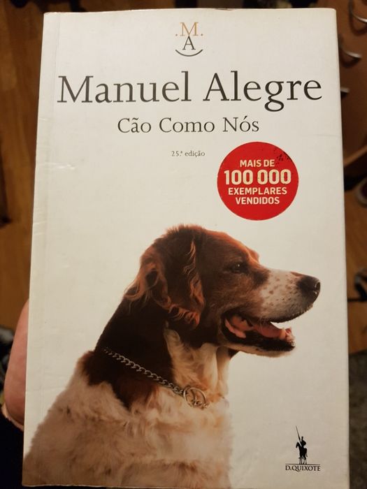Livros ( Cão como nós, Cidade e as Serras e Aldeia Nova))