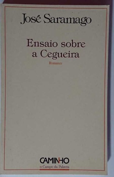 Ensaio sobre a cegueira -Saramago- Caminho 1 edição - 18E -.Limoes 5E Desde 2E