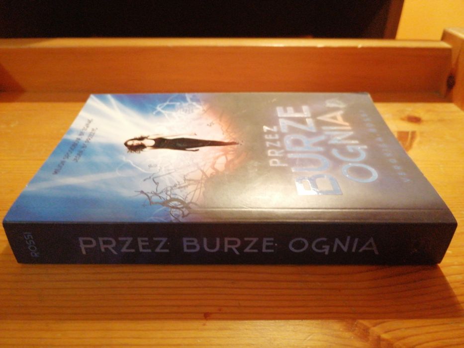 Przez Burze ognia Veronica Rossi