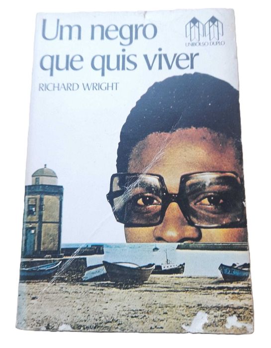 Um Negro que Quis Viver, de Richard Wright