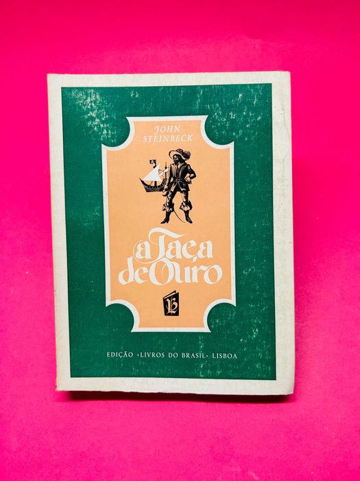 A Taça de Ouro - John Steinbeck