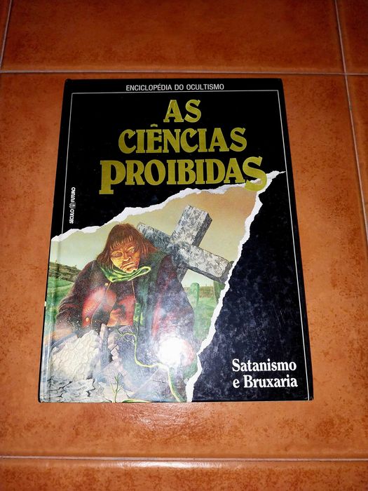 Satanismo e Bruxaria - As Ciências Proibidas