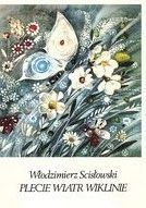Plecie Wiatr Wiklinie Włodzimierz Ścisłowski