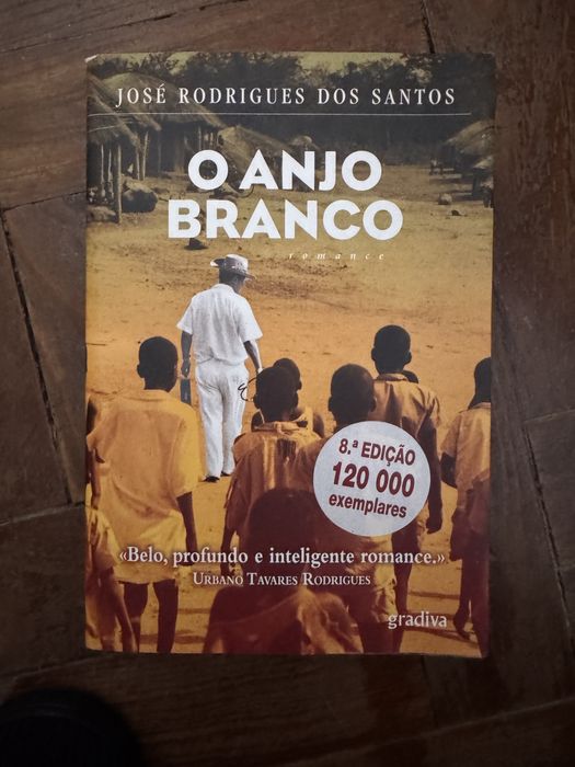 O anjo branco - jose rodrigues dos santos
